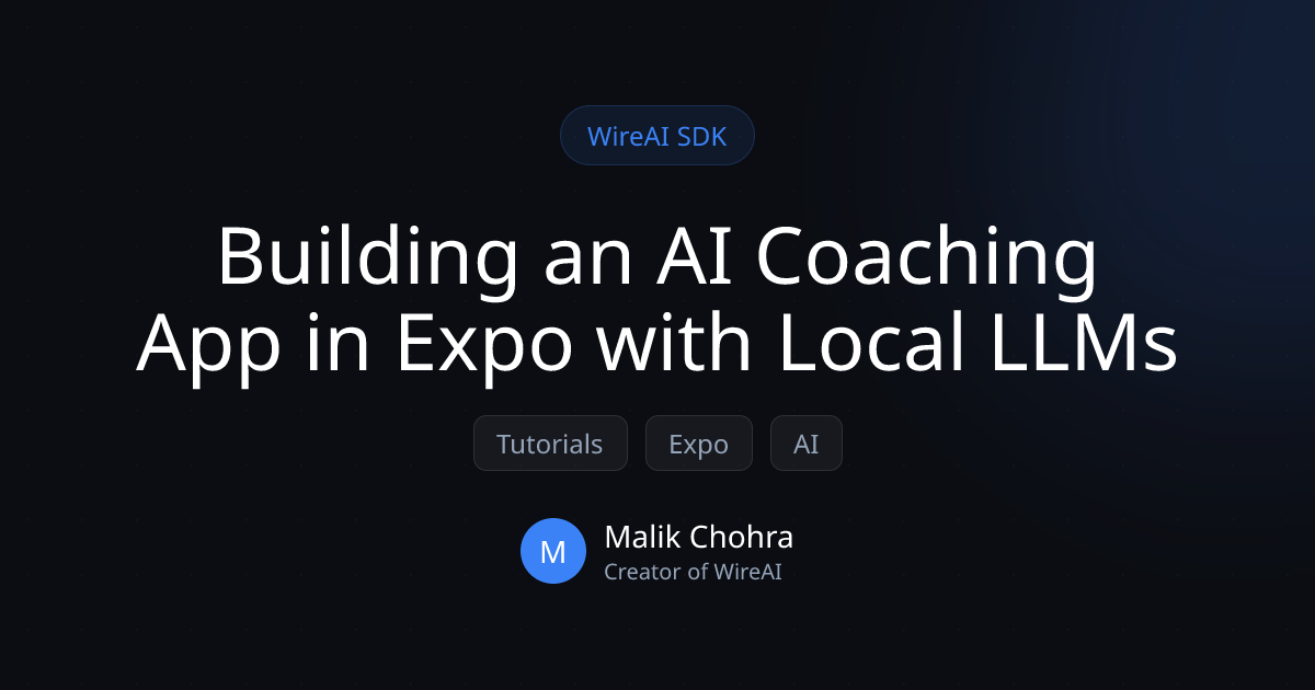Building an AI Coaching App in Expo with Local LLMs