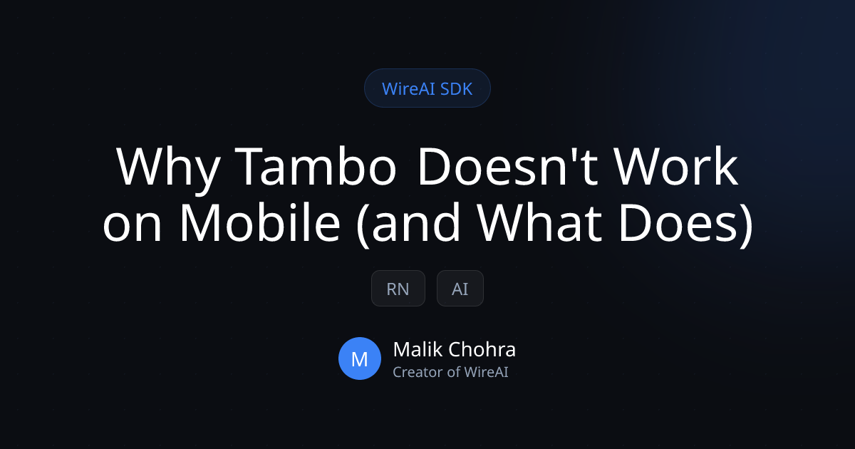 Why Tambo Doesn't Work on Mobile (and What Does)